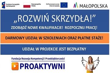 Dołącz do projektu „Rozwiń SKRZYDŁA!” i zmień swoją sytuację zawodową razem z Fundacją Rozwoju Kompetencji i Przedsiębiorczości PROAKTYWNI